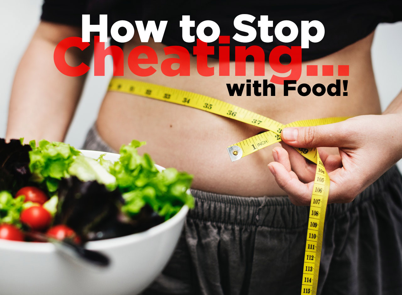 Stop Cheating with Food