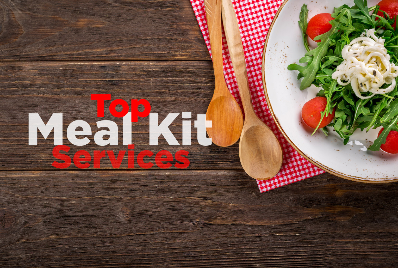 Top Meal Kits